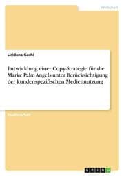Cover von Entwicklung einer Copy-Strategie für die Marke Palm Angels unter Berücksichtigung der kundenspezifischen Mediennutzung