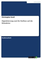 Cover von Digitalisierung und ihr Einfluss auf die Klimakrise