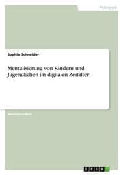 Cover von Mentalisierung von Kindern und Jugendlichen im digitalen Zeitalter