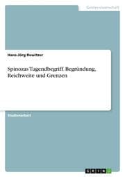 Cover von Spinozas Tugendbegriff. Begründung, Reichweite und Grenzen