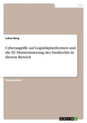 Cover von Cyberangriffe auf Logistikplattformen und die EU-Harmonisierung des Strafrechts in diesem Bereich