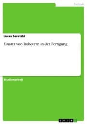 Cover von Einsatz von Robotern in der Fertigung