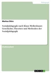 Cover von Sozialpädagogik nach Klaus Mollenhauer. Geschichte, Theorien und Methoden der Sozialpädagogik