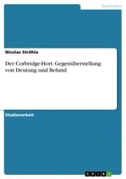 Cover von Der Corbridge-Hort. Gegenüberstellung von Deutung und Befund
