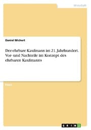 Cover von Der ehrbare Kaufmann im 21. Jahrhundert. Vor- und Nachteile im Konzept des ehrbaren Kaufmanns