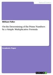 Cover von On the Determining of the Prime Numbers by a Simple Multiplicative Formula