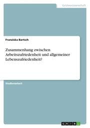 Cover von Zusammenhang zwischen Arbeitszufriedenheit und allgemeiner Lebenszufriedenheit?