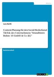 Cover von Content-Planung für den Social-Media-Kanal TikTok des Unternehmens 'Strandbistro Buhne 16 GmbH & Co. KG'