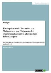 Cover von Konzeption und Diskussion von Maßnahmen zur Förderung der Therapieadhärenz bei chronischen Erkrankungen