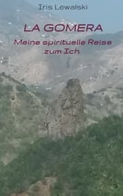 Cover von La Gomera Meine spirituelle Reise zum Ich