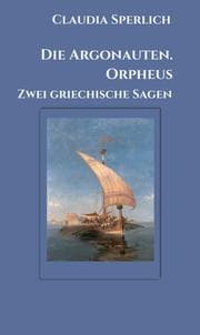Cover von Die Argonauten. Orpheus