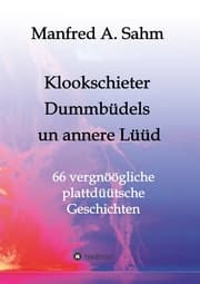 Cover von Klookschieter, Dummbüdels un annere Lüüd