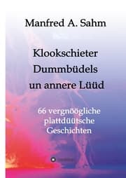 Cover von Klookschieter, Dummbüdels un annere Lüüd