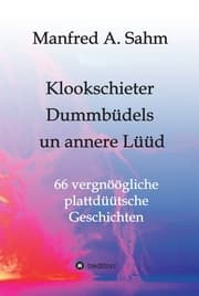 Cover von Klookschieter, Dummbüdels un annere Lüüd