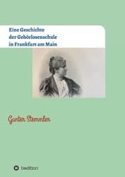 Cover von Eine Geschichte der Gehörlosenschule in Frankfurt am Main
