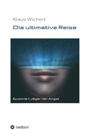 Cover von Die ultimative Reise