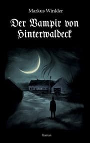 Cover von Der Vampir von Hinterwaldeck