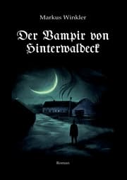 Cover von Der Vampir von Hinterwaldeck