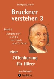 Cover von Bruckner verstehen 3 - eine Offenbarung für Hörer