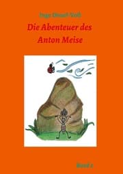 Cover von Die Abenteuer des Anton Meise Band 2