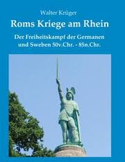 Cover von Roms Kriege am Rhein