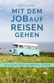 Cover von Mit dem Job auf Reisen gehen