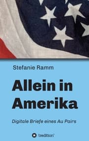 Cover von Allein in Amerika - Digitale Briefe eines Au Pairs