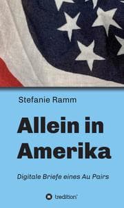 Cover von Allein in Amerika - Digitale Briefe eines Au Pairs