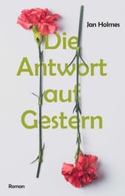 Cover von Die Antwort auf Gestern