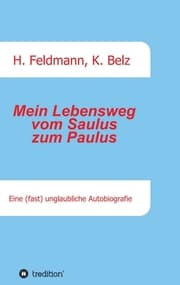 Cover von Mein Lebensweg vom Saulus zum Paulus