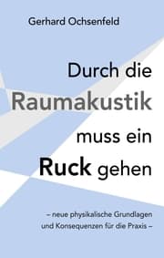 Cover von Durch die Raumakustik muss ein Ruck gehen