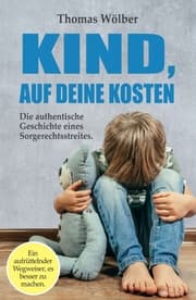 Cover von Kind - auf Deine Kosten