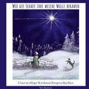 Cover von Wie die Schafe ihre weiche Wolle bekamen