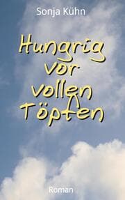 Cover von Hungrig vor vollen Töpfen