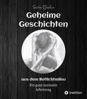 Cover von Geheime Geschichten aus dem Rotlichtmilieu BAND 1