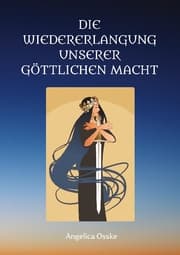 Cover von Die Wiedererlangung unserer göttlichen Macht