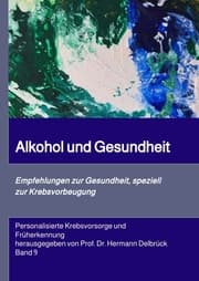 Cover von Alkohol und Gesundheit. Empfehlungen zur Krebs-vorbeugung