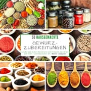 Cover von 50 hausgemachte Gewürzzubereitungen