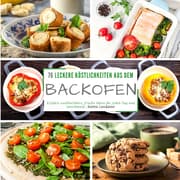 Cover von 76 leckere Köstlichkeiten aus dem Backofen