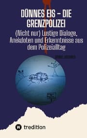Cover von Dünnes Eis - Die Grenzpolizei