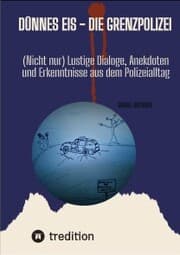 Cover von Dünnes Eis - Die Grenzpolizei