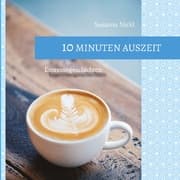 Cover von 10 Minuten Auszeit - lustige und unterhaltsame Kurzgeschichten zum Durchschnaufen