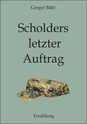 Cover von Scholders letzter Auftrag