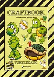 Cover von CRAFTBOOK - BASTELVORLAGE - LUSTIGES FAMILIENSPIEL - TURTLE RALLY - WITZIGE MOTIVE - KNIFFLIGE RÄTSEL & AUFGABEN - TURTLE