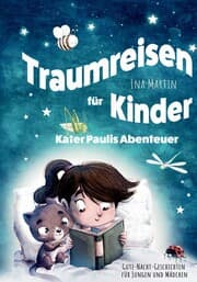 Cover von Kater Paulis Abenteuer! Traumreisen für Kinder!