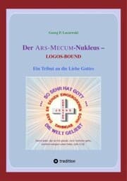 Cover von Der ARS-MECUM-Nukleus -- LOGOS-BOUND