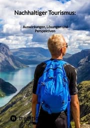 Cover von Nachhaltiger Tourismus: Auswirkungen, Lösungen und Perspektiven