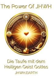 Cover von Die Taufe mit dem Heiligen Geist Gottes