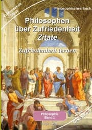 Cover von Philosophen über Zufriedenheit - Zitate