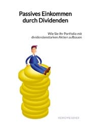 Cover von Passives Einkommen durch Dividenden